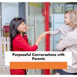 Purposeful Conversations With Parents—2 Hours  (Self-Paced)