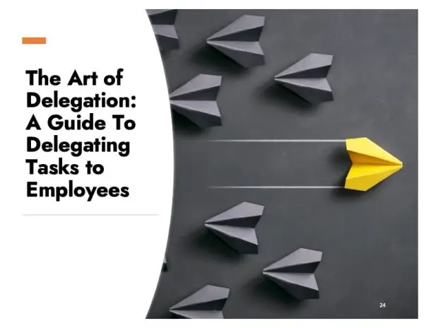 The Art of Delegation: A Guide To Delegating Tasks to Employees (Self-Paced)