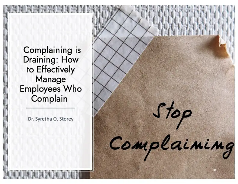 Complaining is Draining: How to Effectively Manage Employees Who Complain