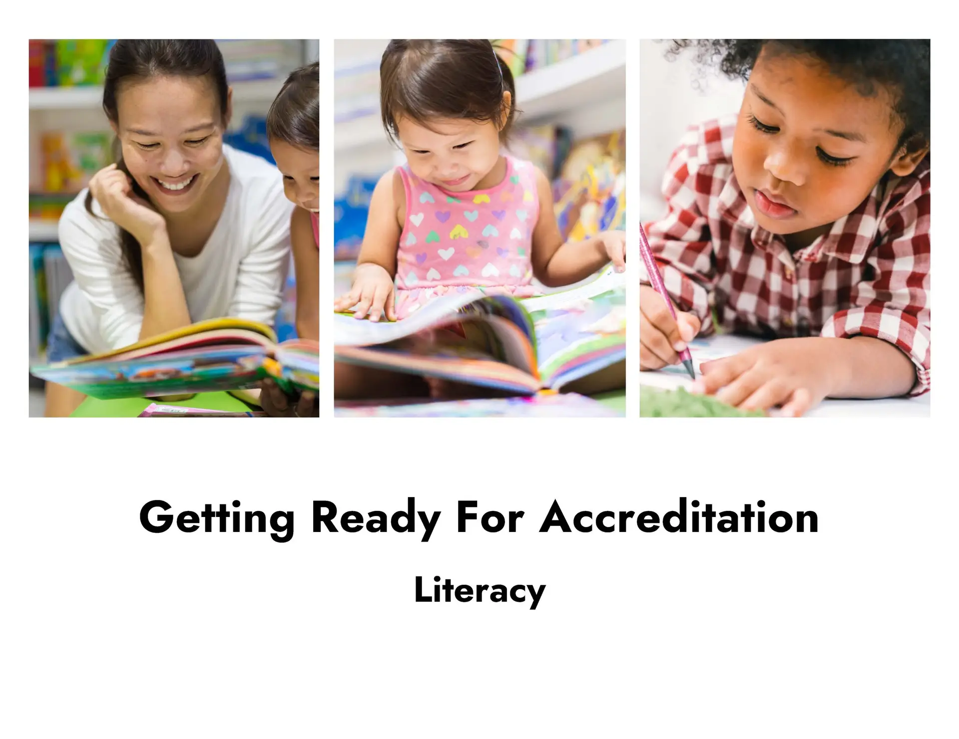 Getting Ready for Accreditation:  Literacy—4 Hours (Self-Paced)