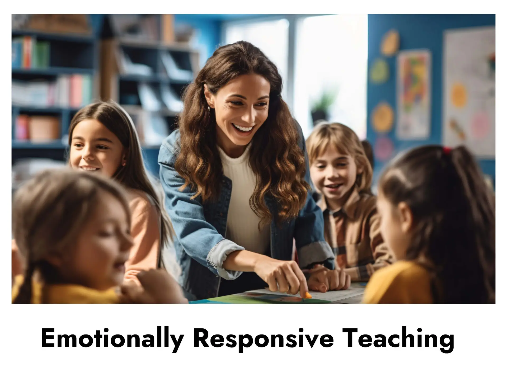 Emotionally Responsive Teaching—2 Hours (Self-Paced)