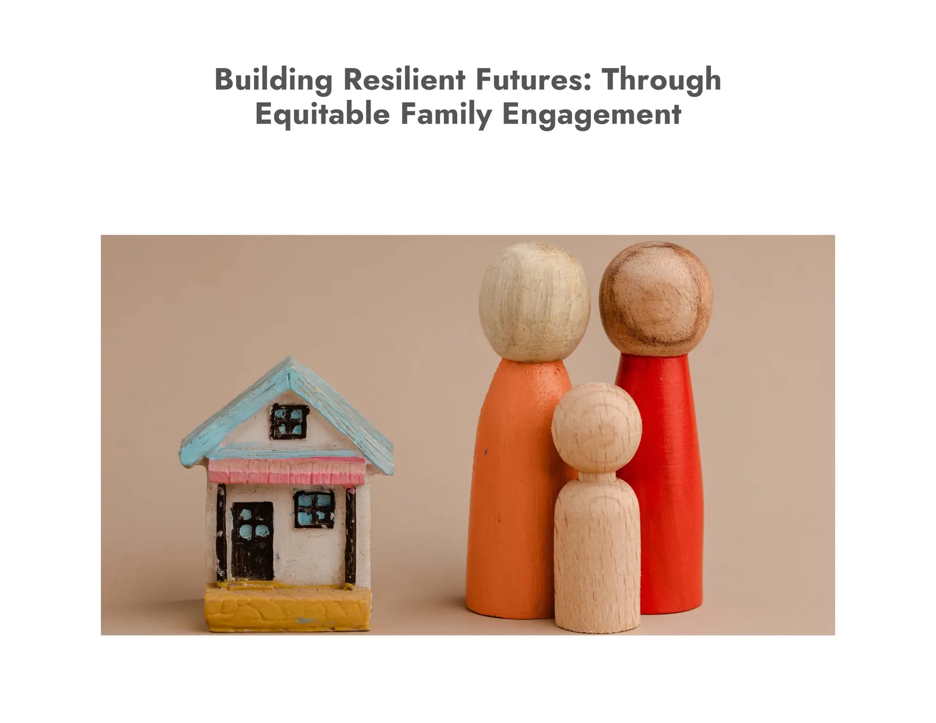 Building Resilient Futures: Through Equitable Family Engagement (Self-Paced)