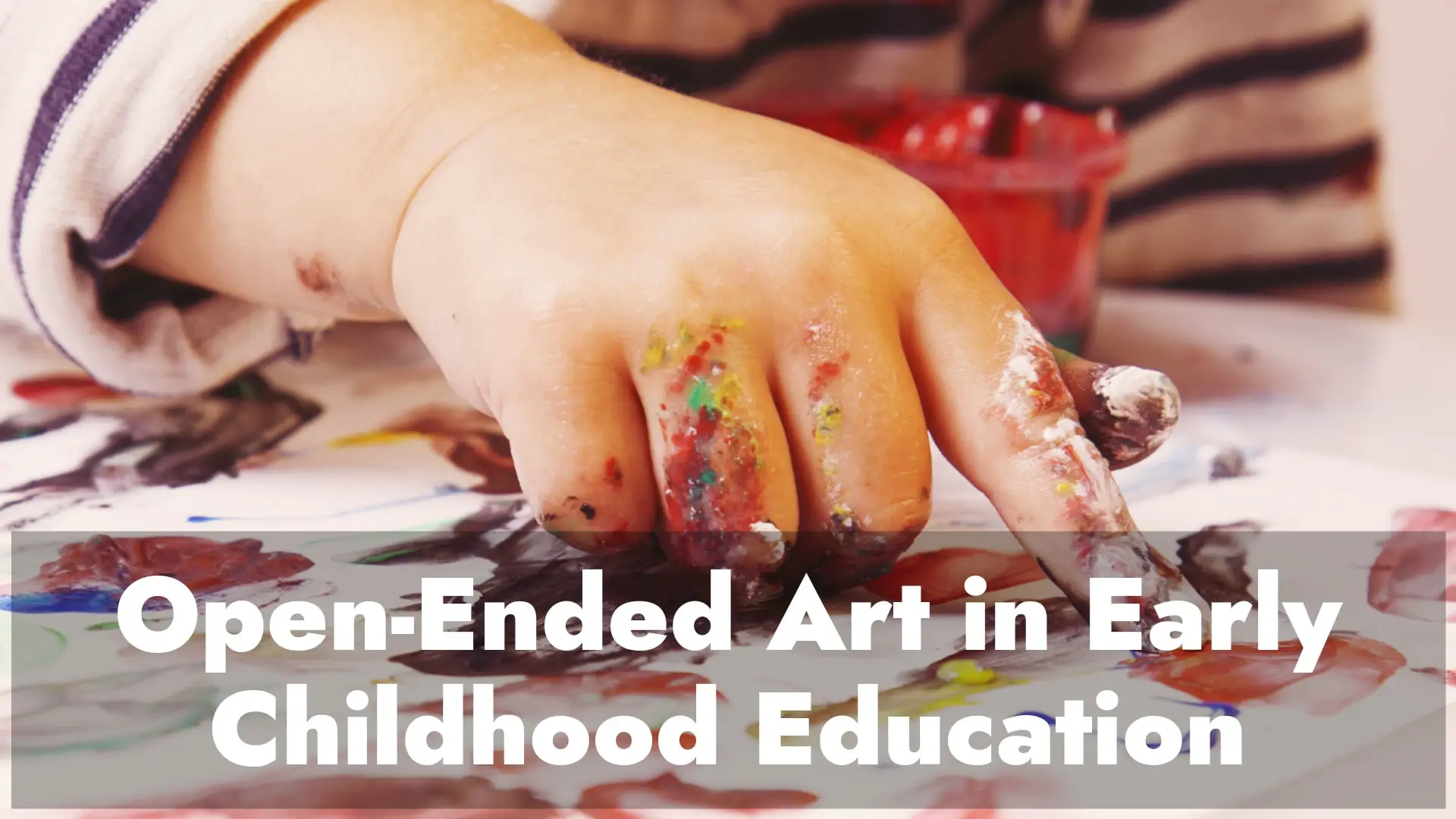 Open-Ended Art in Early Childhood Education—3 Hours (Self-Paced)