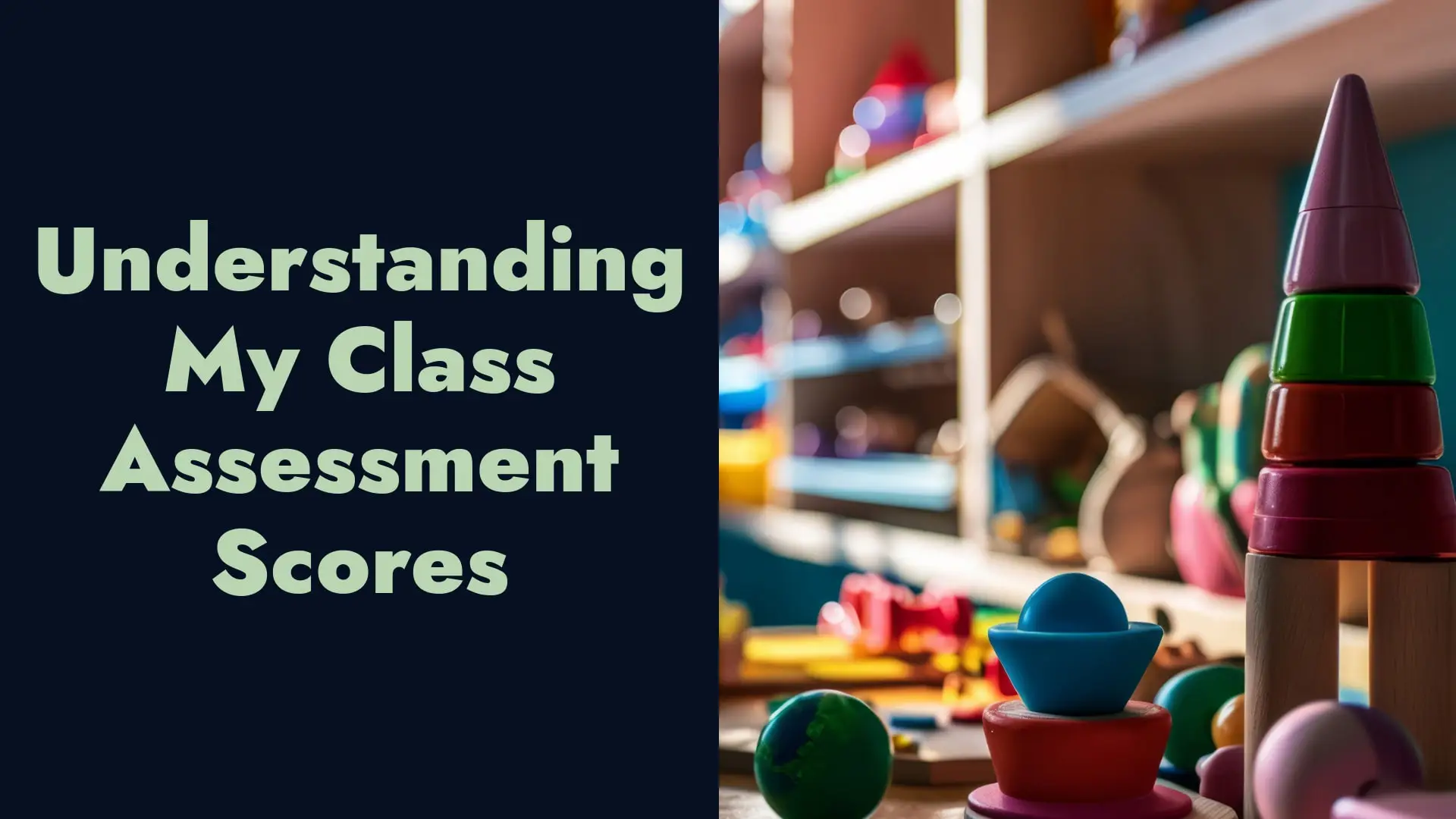 Understanding My CLASS Scores
